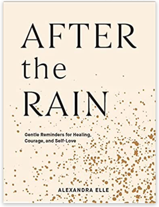 After The Rain - Alexandra Elle