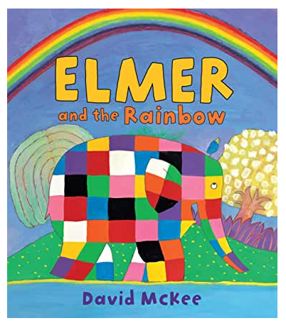 Elmer and The Rainbow - David Mckee