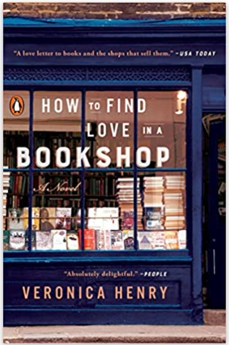 How to Find Love In A Bookshop - Veronica Henry