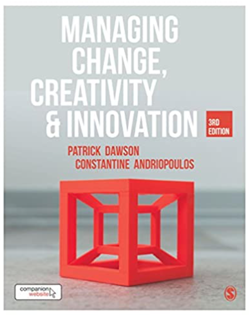 Managing Change, Creativity & Innovation - Patrick Dawson Constantine Andriopoulos