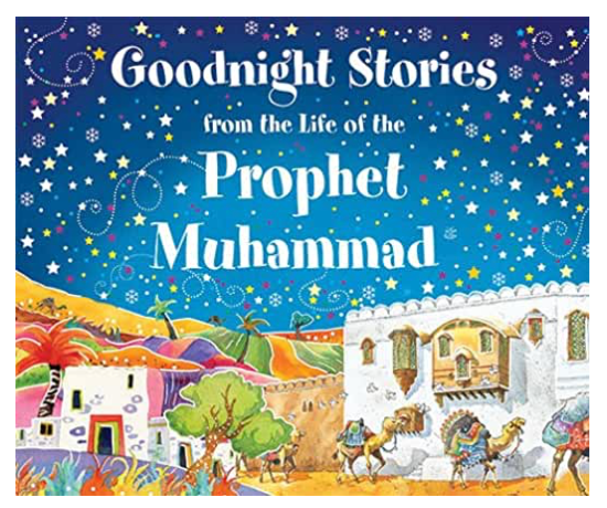 Goodnight Stories from the Life of the Prophet Mohammed