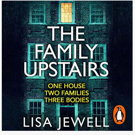 The Family Upstairs - Lisa Jewel