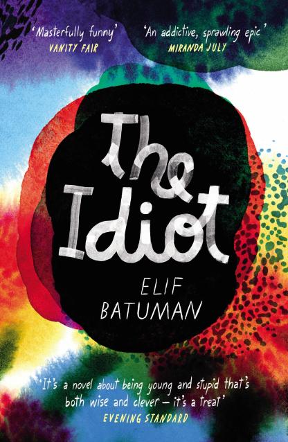 The Idiot - Elif Batuman (Hardback)
