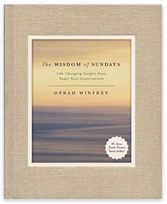 The Wisdom of Sundays - Oprah Winfrey (Hardback)